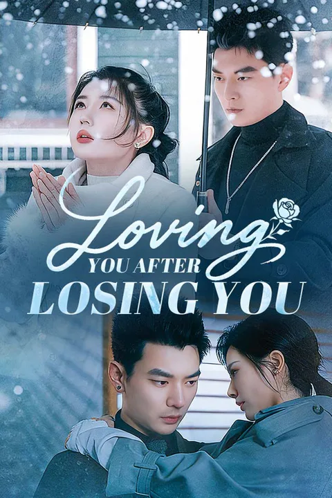 Loving You After Losing You poster