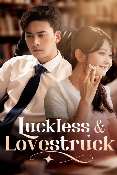 Luckless & Lovestruck poster