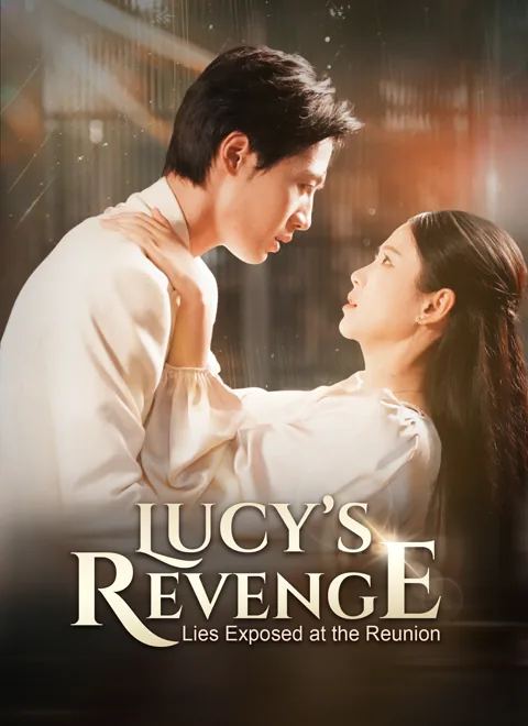 Lucy’s Revenge: Lies Exposed at the Reunion poster