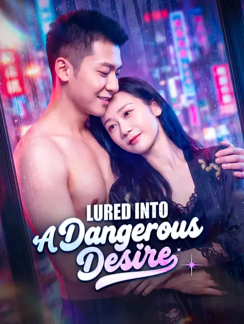 Lured Into a Dangerous Desire poster