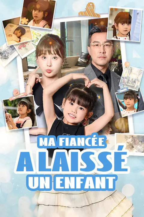 Affiche de Ma fiancée a laissé un enfant