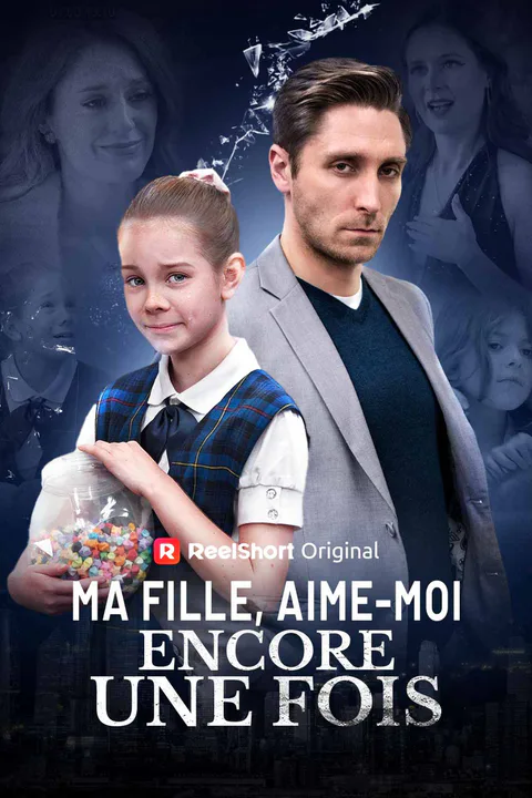 Affiche de Ma Fille, Aime-moi Encore Une Fois