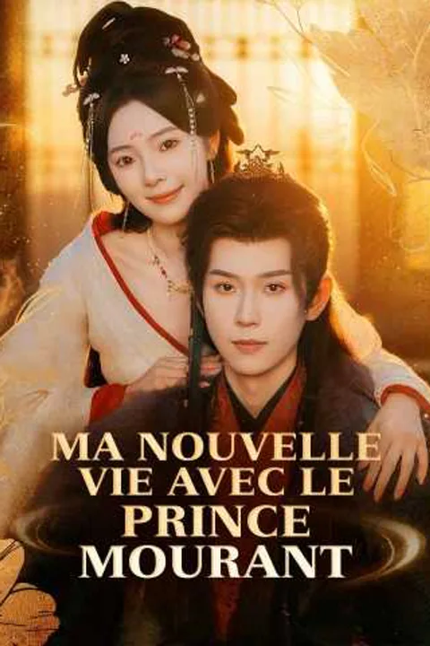 Affiche de Ma nouvelle vie avec le prince mourant