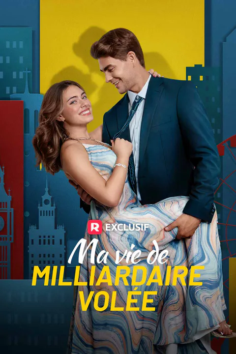Affiche de Ma vie de milliardaire volée