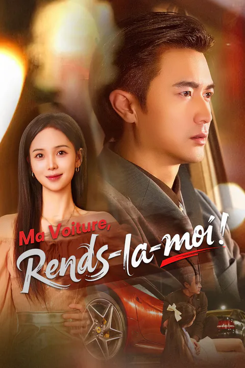 Affiche de Ma Voiture, Rends-la-moi !