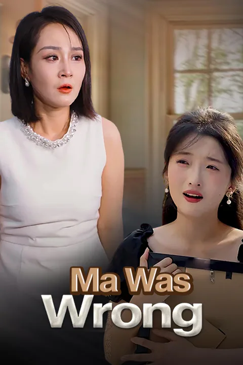 Ma Was Wrong poster