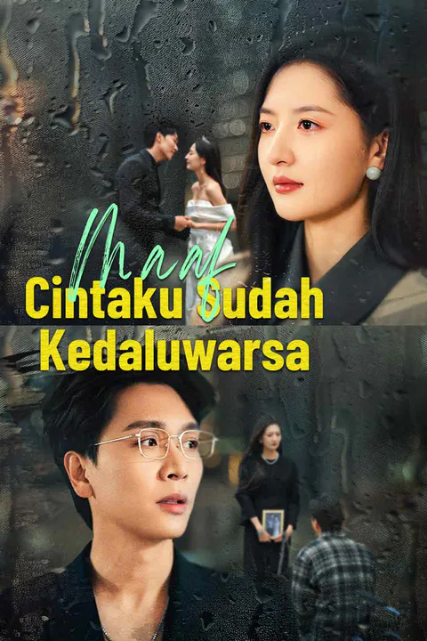 Poster Maaf, Cintaku Sudah Kedaluwarsa