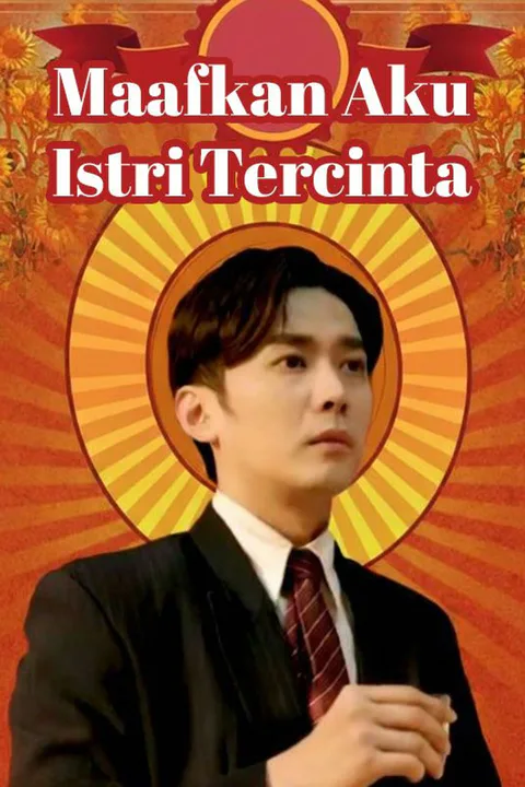 Poster Maafkan Aku Istri Tercinta