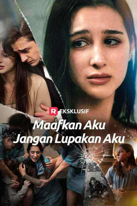 Poster Maafkan Aku, Jangan Lupakan Aku