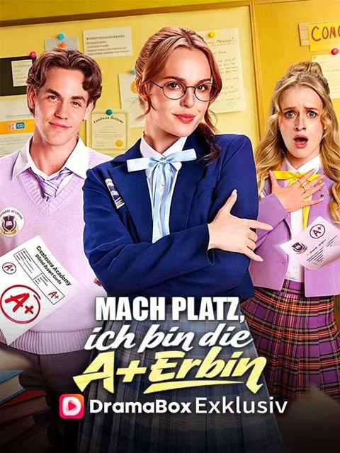 Poster von Mach Platz, ich bin die A+ Erbin