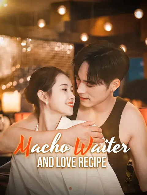 Macho Waiter and Love Recipe poster