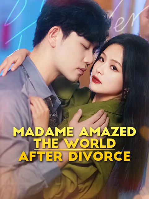 Madame Amazed the World after Divorce poster