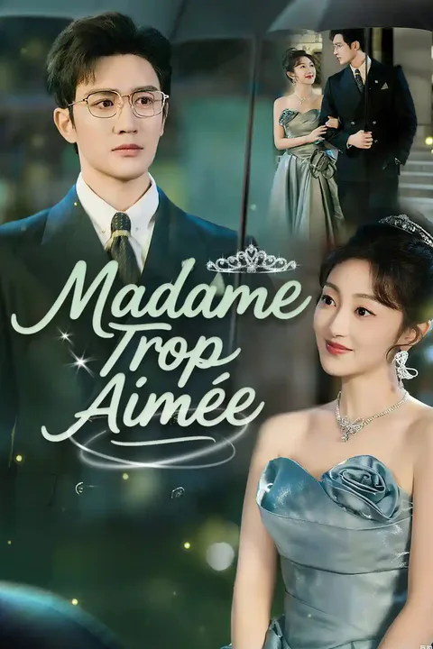 Affiche de Madame Trop Aimée