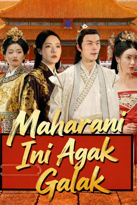 Poster Maharani Ini Agak Galak