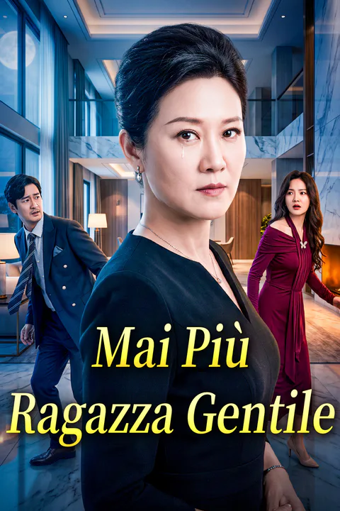 Locandina di Mai Più Ragazza Gentile