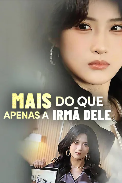 Pôster de Mais do que Apenas a Irmã Dele