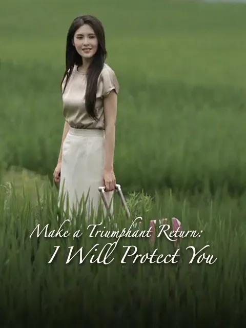 Make a Triumphant Return: I Will Protect You poster