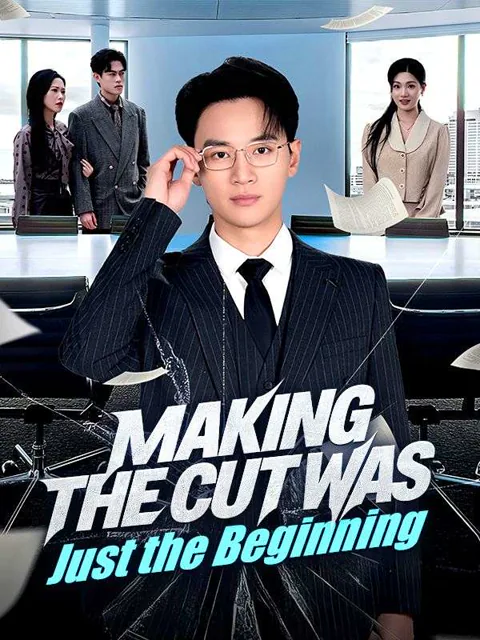 Making the Cut Was Just the Beginning poster