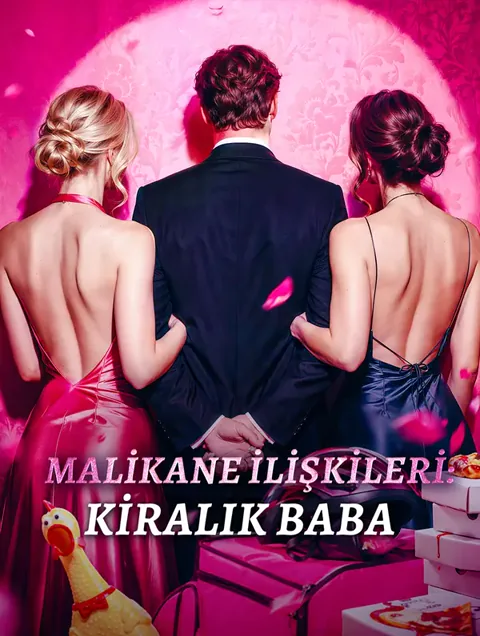 MALİKANE İLİŞKİLERİ: KİRALIK BABA afişi