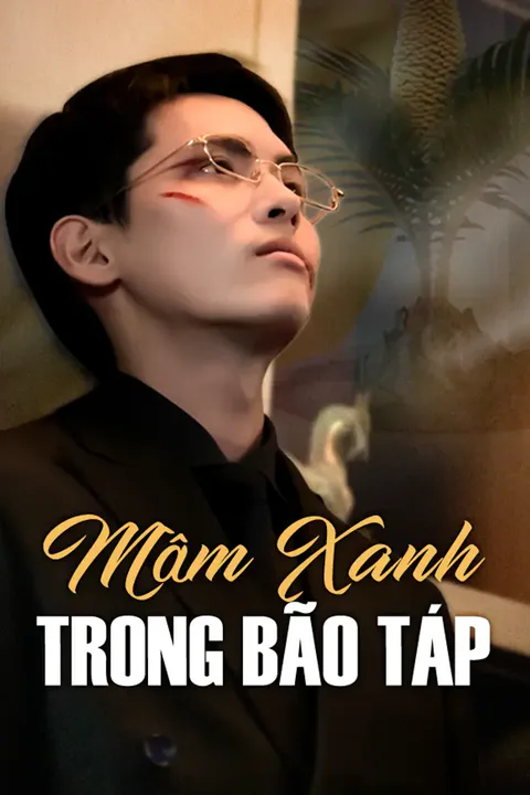 Poster Mầm Xanh Trong Bão Táp