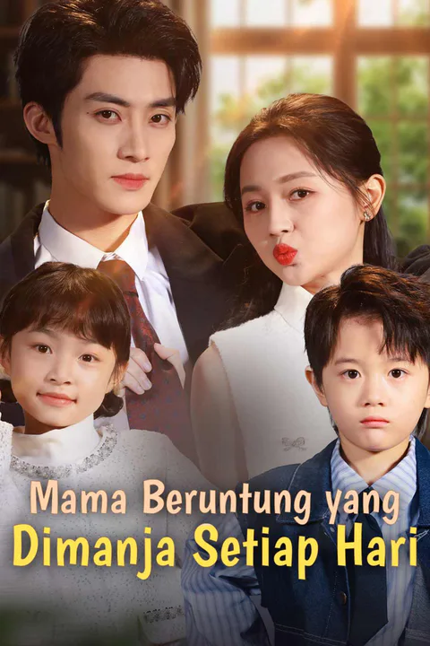 Poster Mama Beruntung yang Dimanja Setiap Hari