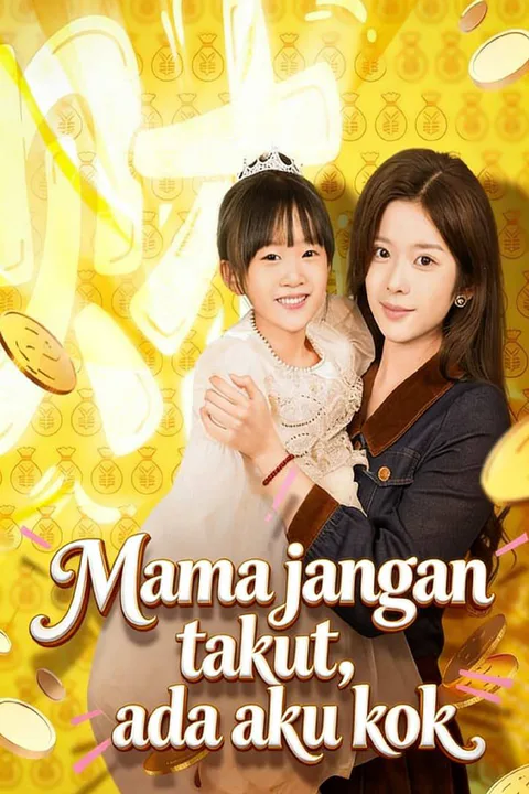 Poster Mama jangan takut, ada aku kok