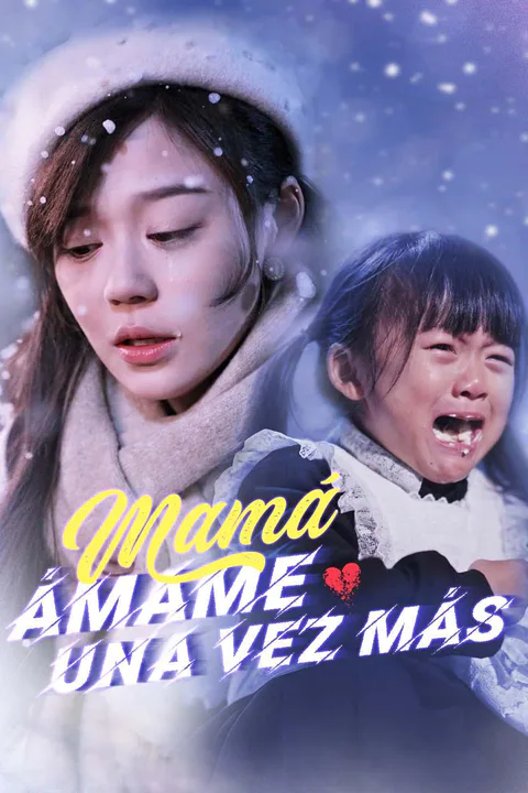 Pôster de Mamãe, Ame-me Outra Vez