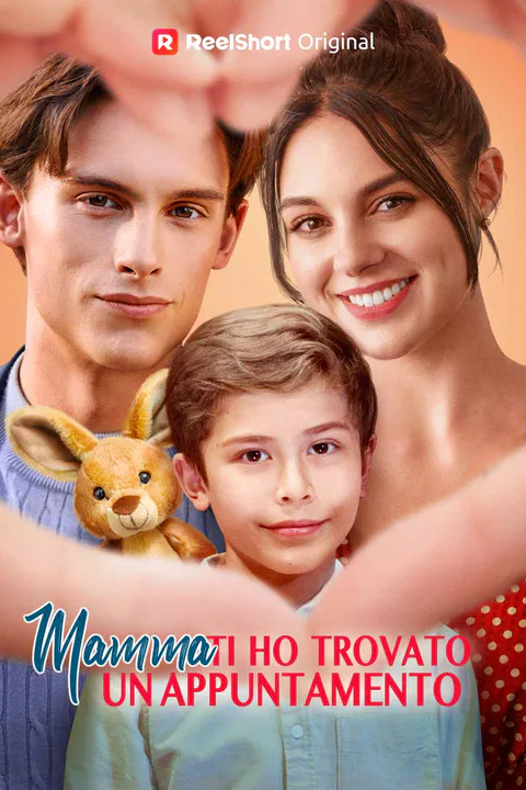 Locandina di Mamma, ti ho trovato un appuntamento