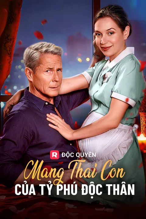Poster Mang Thai Con Của Tỷ Phú Độc Thân