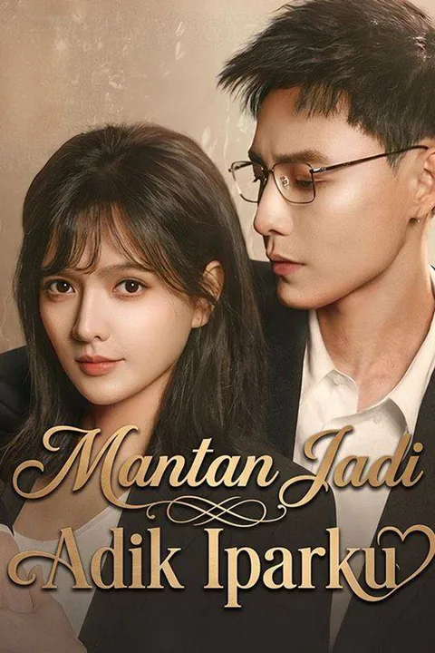 Poster Mantan Jadi Adik Iparku