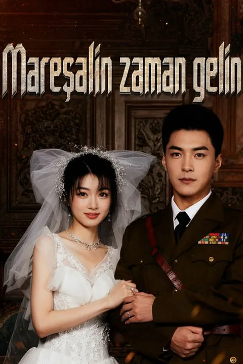 Mareşalin zaman gelini afişi
