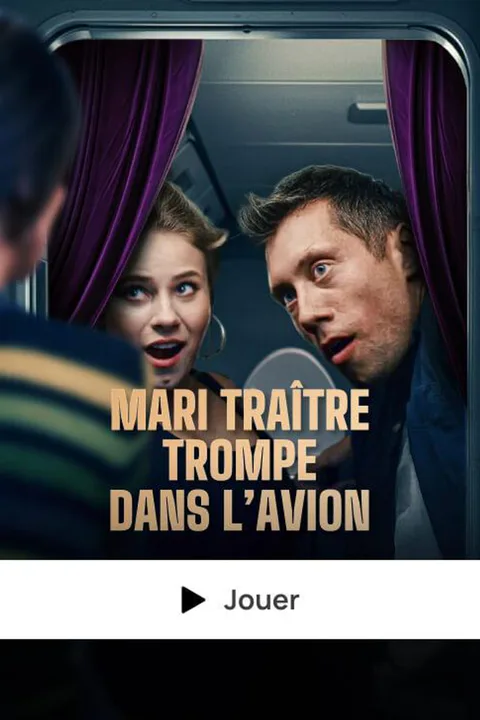 Affiche de Mari traître trompe dans l’avion