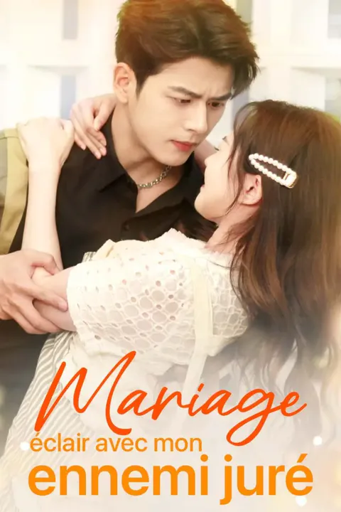 Affiche de Mariage éclair avec mon ennemi juré
