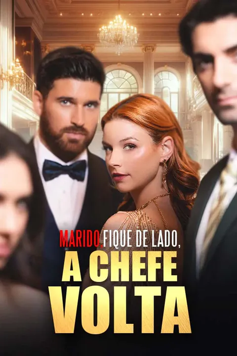 Pôster de Marido, Fique de Lado, A Chefe Volta