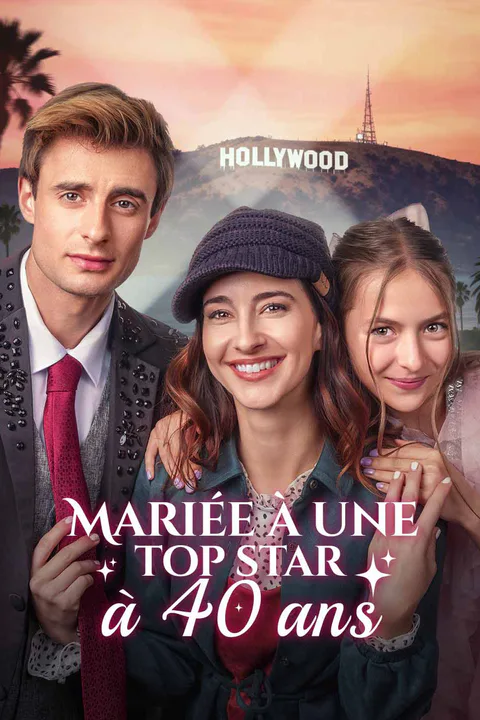 Affiche de Mariée à une Top Star à 40 ans