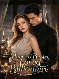 Married Broke，Loved Billionaire poster