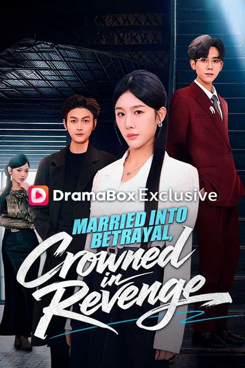 Married Into Betrayal, Crowned in Revenge poster
