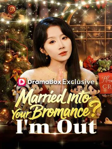 Married Into Your Bromance? I'm Out(DUBBED) poster