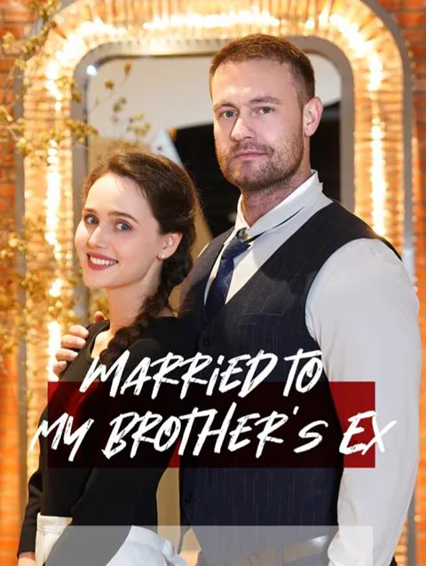 Married to My Brother's Ex poster