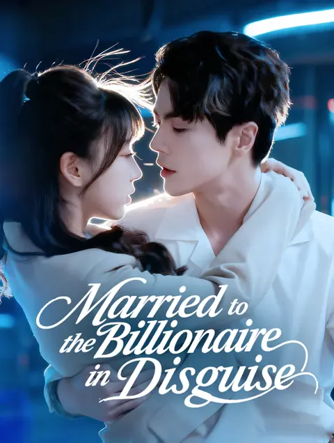 Married to the Billionaire in Disguise poster