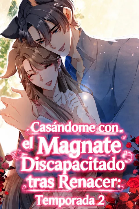 Marrying the Disabled Tycoon After Rebirth: Season 2 poster