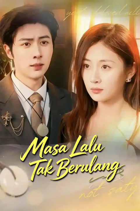 Poster Masa Lalu Tak Berulang