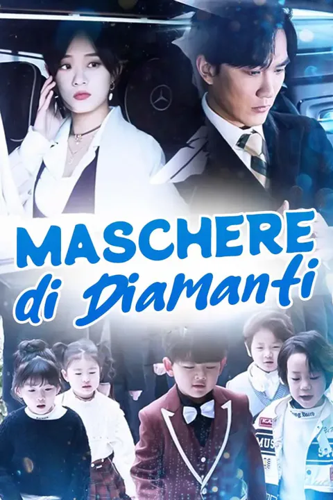 Locandina di Maschere di Diamanti