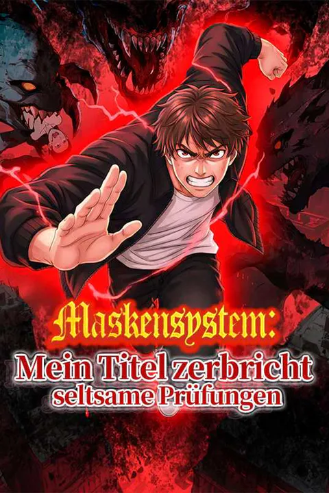 Maskensystem: Mein Titel zerbricht seltsame Prüfungen poster