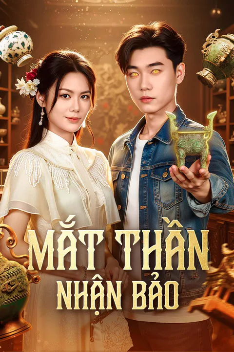 Poster Mắt Thần Nhận Bảo