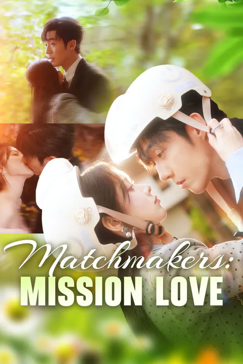 Matchmakers: Mission Love poster