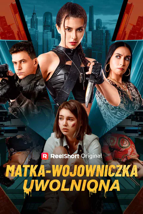 Matka-wojowniczka uwolniona – plakat