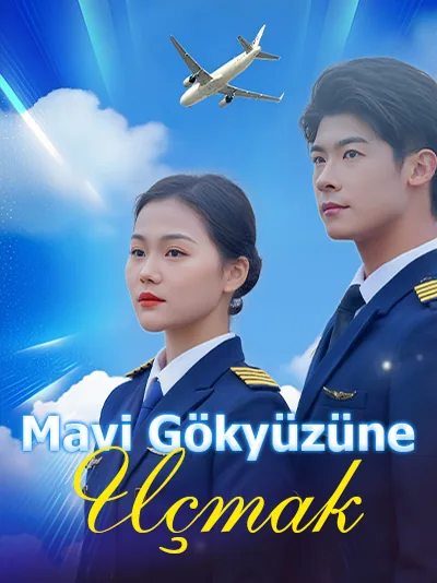 Mavi Gökyüzüne Uçmak afişi