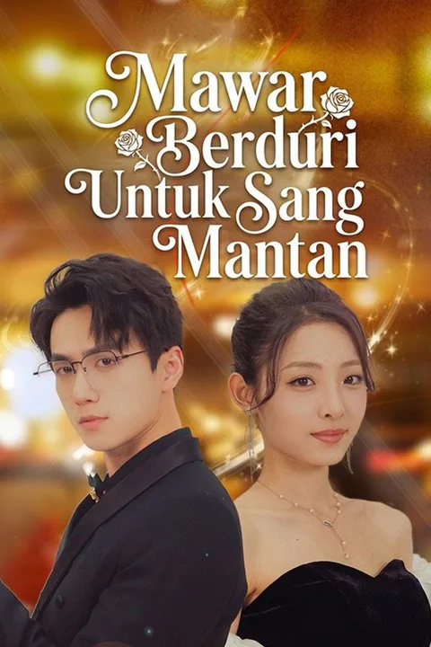 Poster Mawar Berduri Untuk Sang Mantan