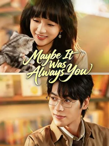 Maybe It Was Always You poster